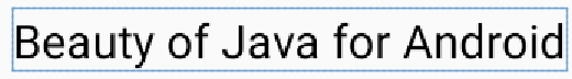 TextView в Андроид-приложении с надписью "Beauty of Java for Android"